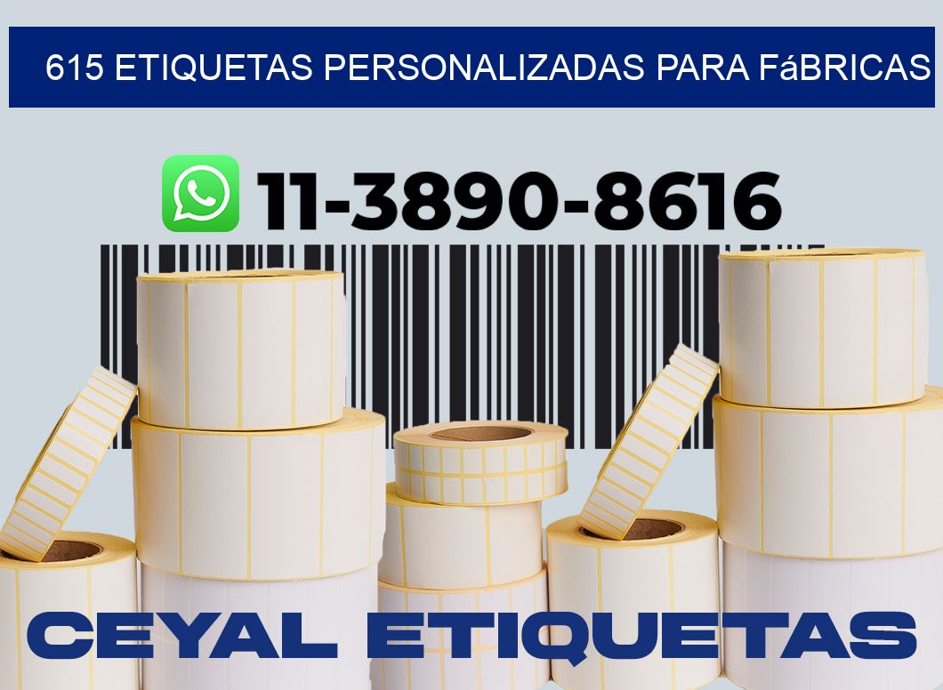 615 Etiquetas personalizadas para fábricas