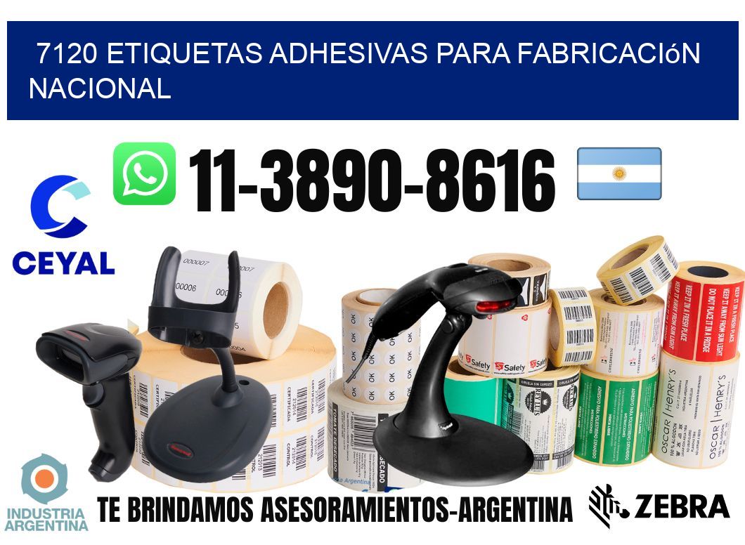 7120 Etiquetas adhesivas para fabricación nacional
