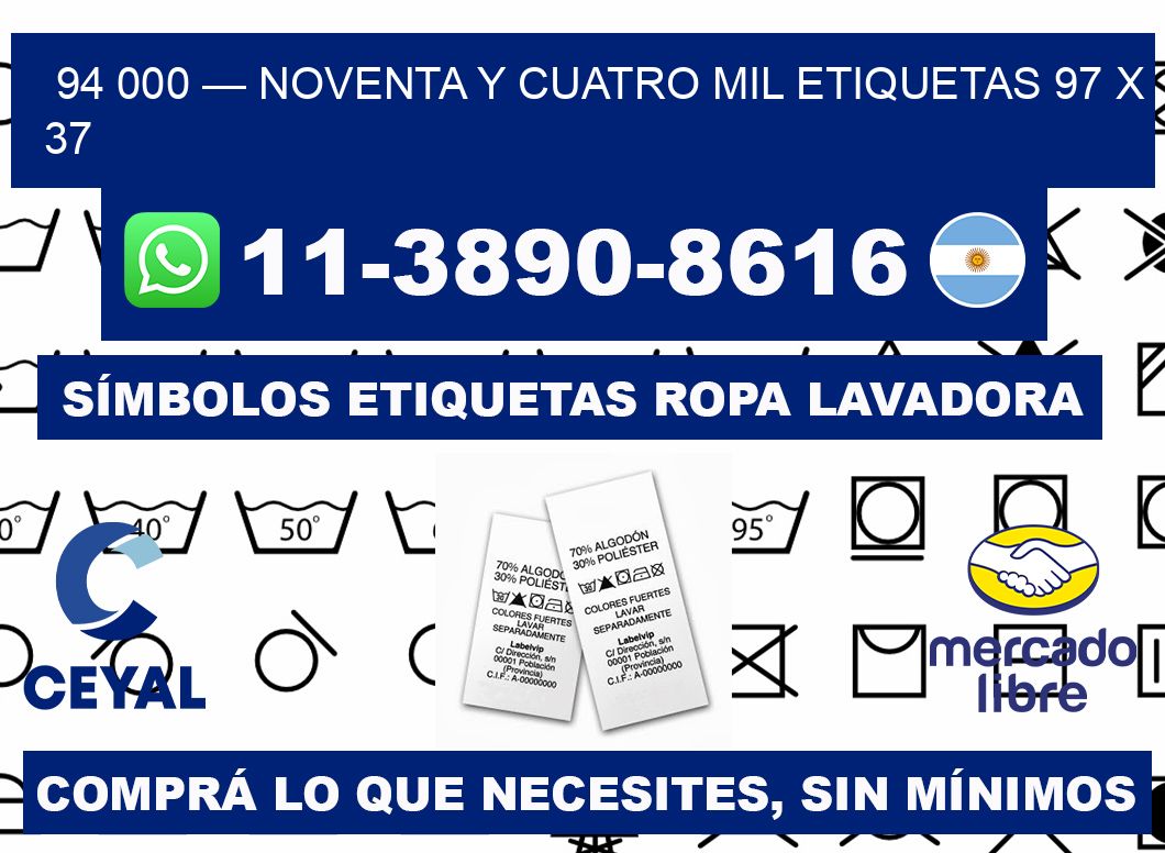 94 000 — noventa y cuatro mil etiquetas 97 x 37