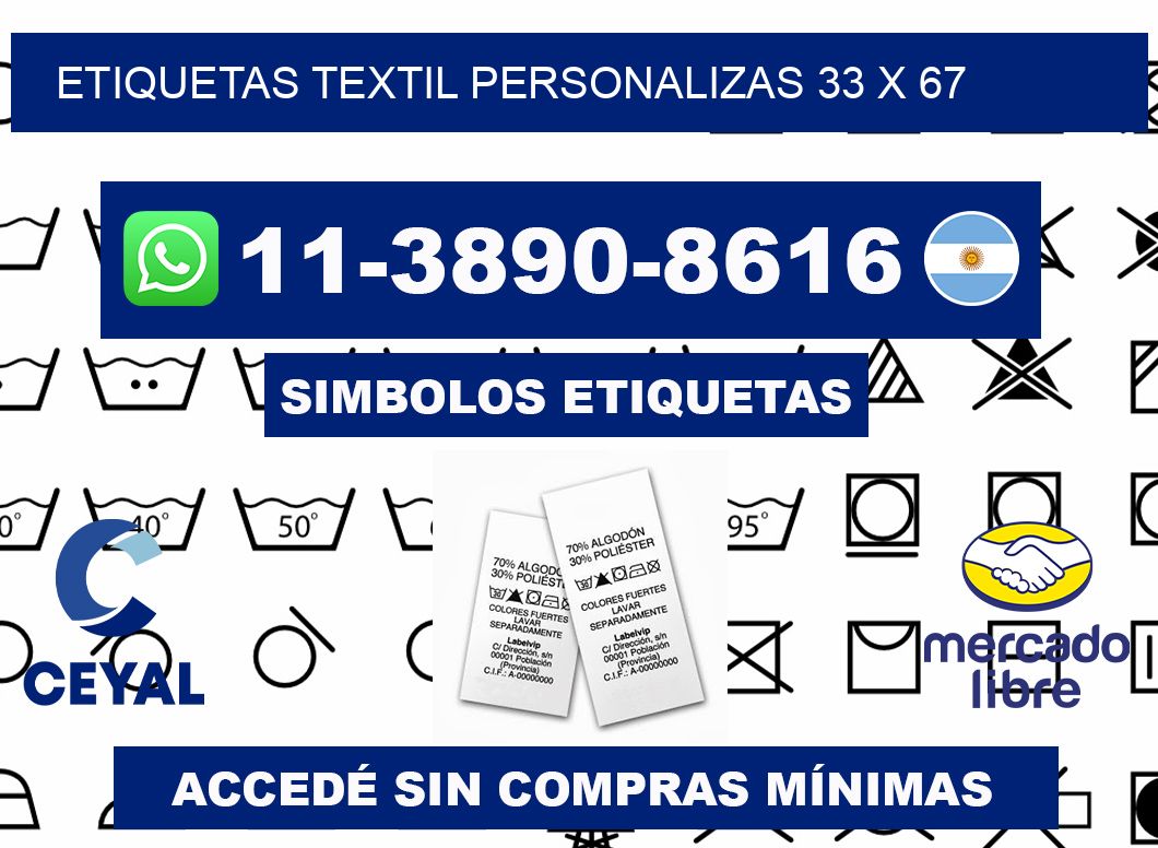 ETIQUETAS TEXTIL PERSONALIZAS 33 x 67