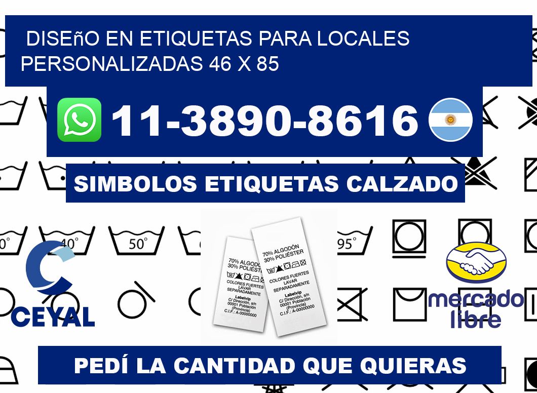 diseño en etiquetas para locales personalizadas 46 x 85