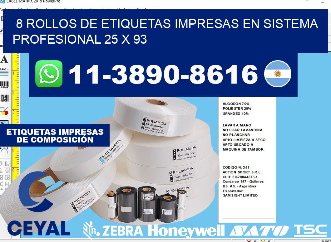8 rollos de etiquetas impresas en sistema profesional 25 x 93
