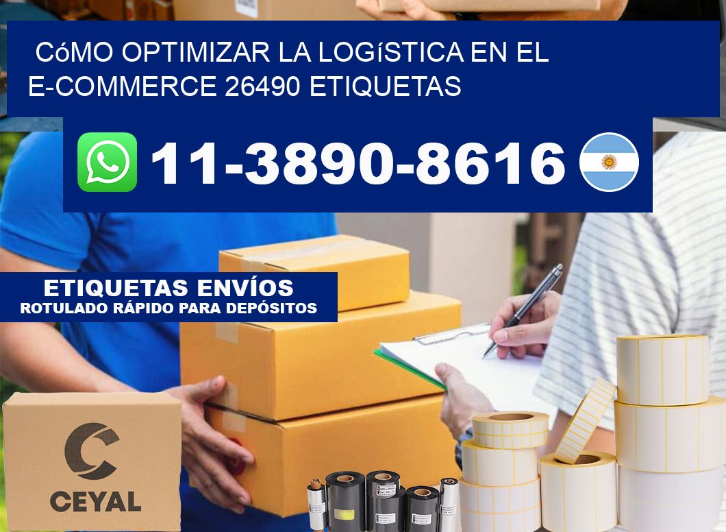 Cómo optimizar la logística en el e-commerce 26490 etiquetas