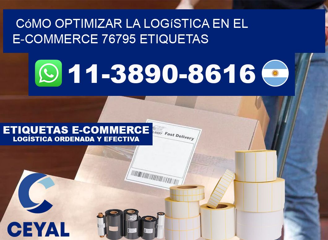 Cómo optimizar la logística en el e-commerce 76795 etiquetas