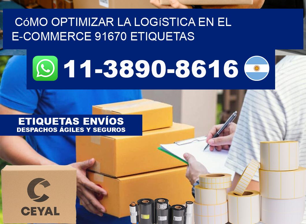Cómo optimizar la logística en el e-commerce 91670 etiquetas