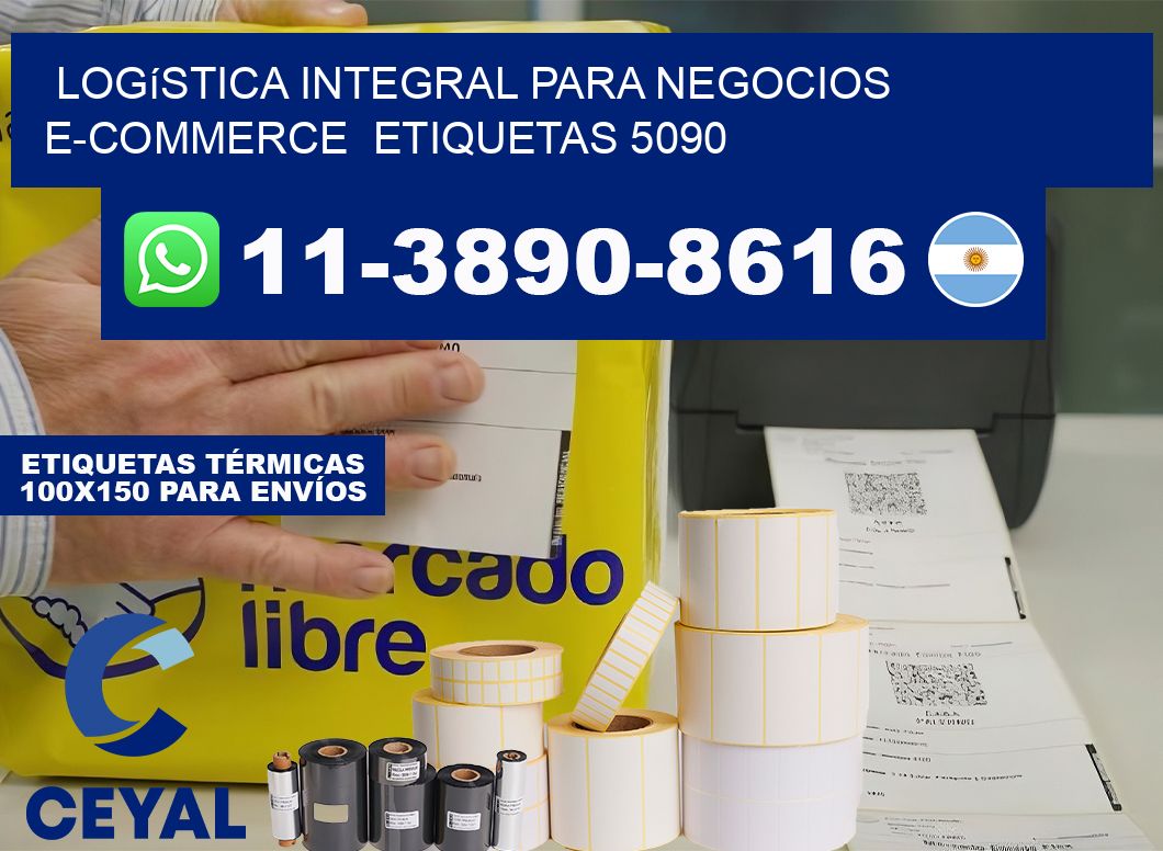 Logística integral para negocios e-commerce  etiquetas 5090