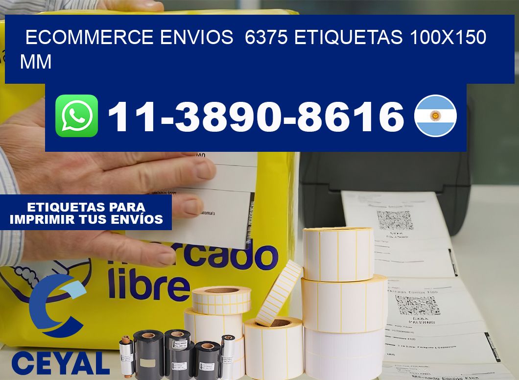 ecommerce envios  6375 etiquetas 100×150 mm