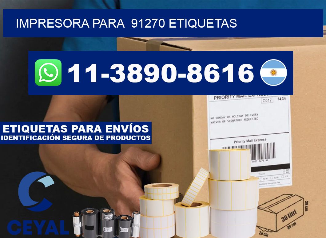 impresora para  91270 etiquetas