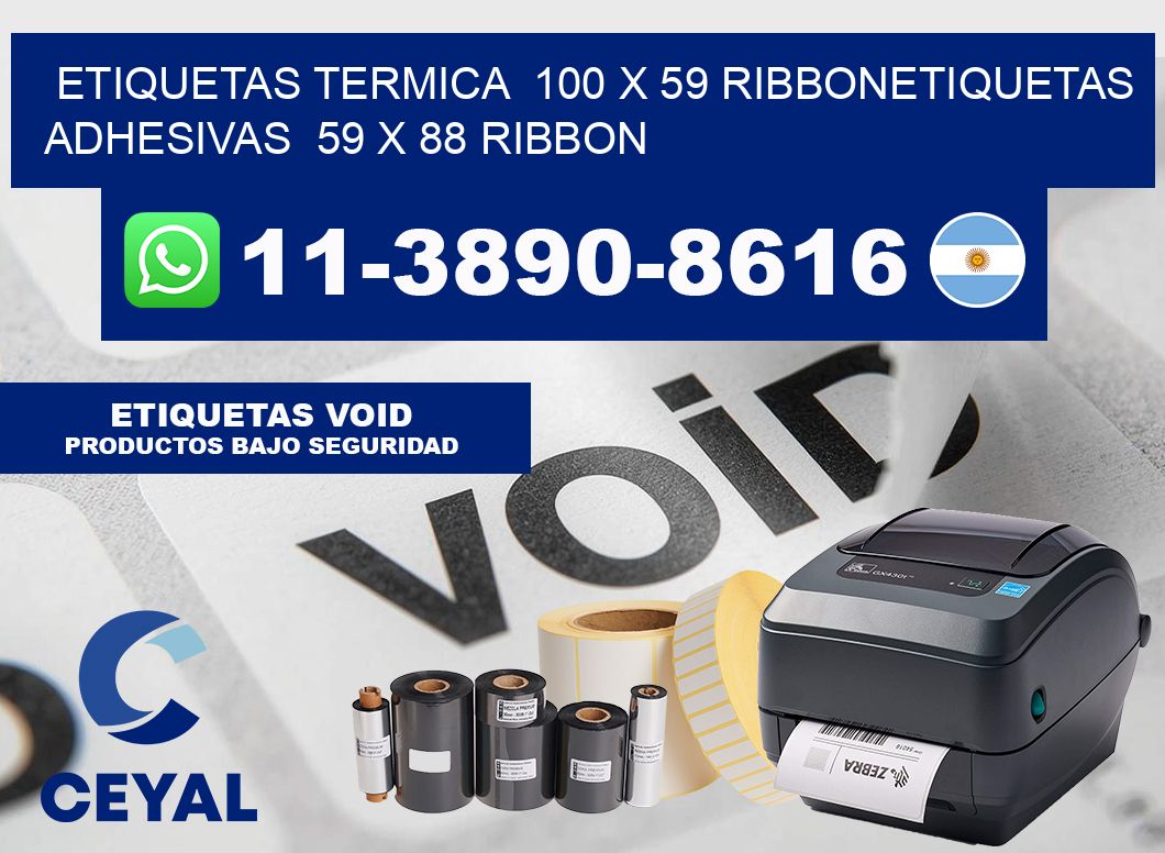 Etiquetas termica  100 x 59 ribbonEtiquetas adhesivas  59 x 88 ribbon