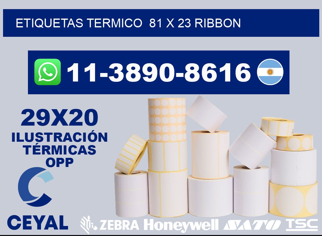 Etiquetas termico 81 x 23 ribbon