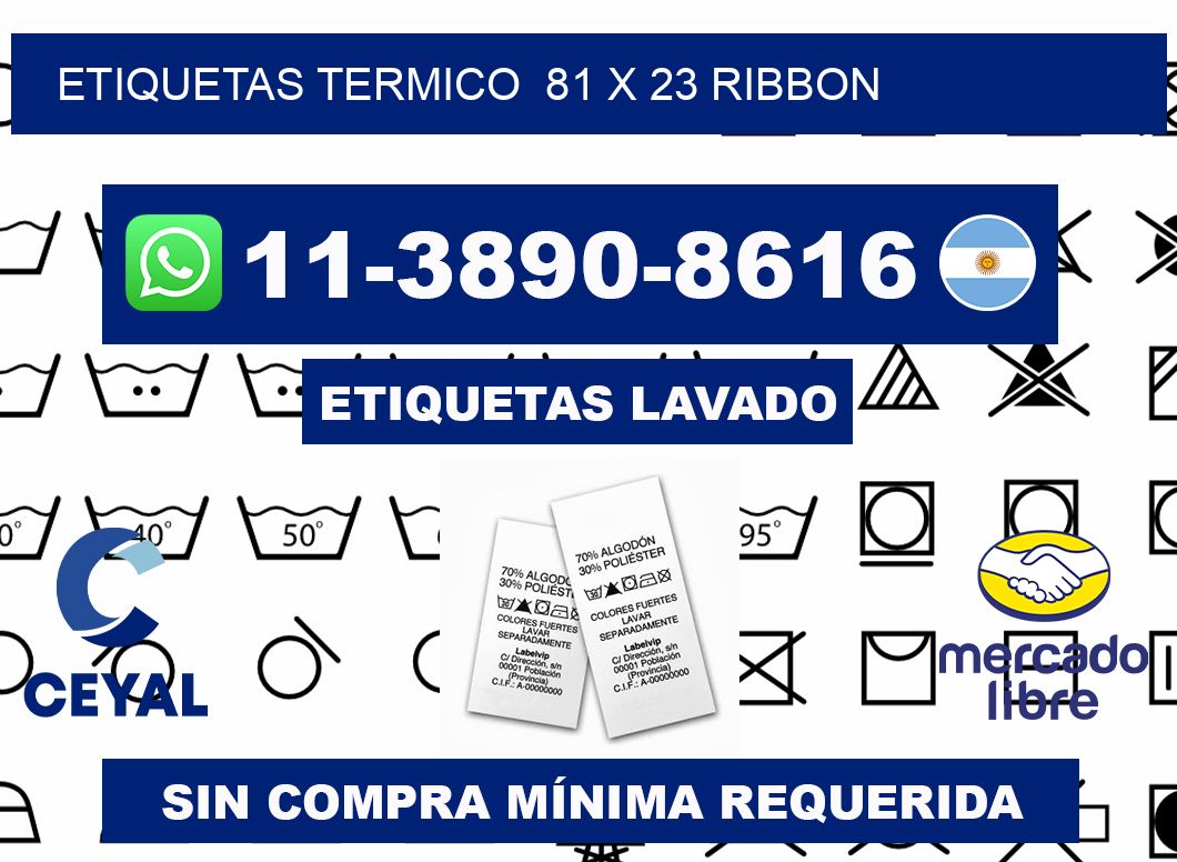 Etiquetas termico 81 x 23 ribbon