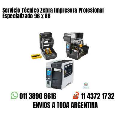 Servicio Técnico Zebra Impresora Profesional Especializado 96 x 88