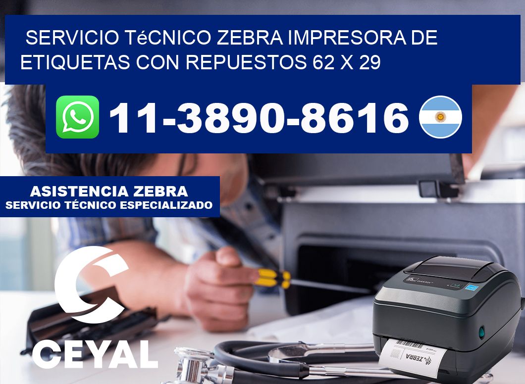 Servicio Técnico Zebra Impresora de Etiquetas con Repuestos 62 x 29