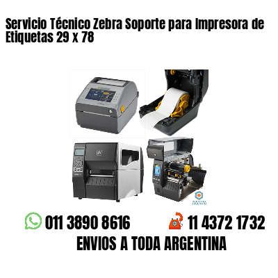 Servicio Técnico Zebra Soporte para Impresora de Etiquetas 29 x 78