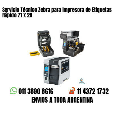 Servicio Técnico Zebra para Impresora de Etiquetas Rápido 71 x 28