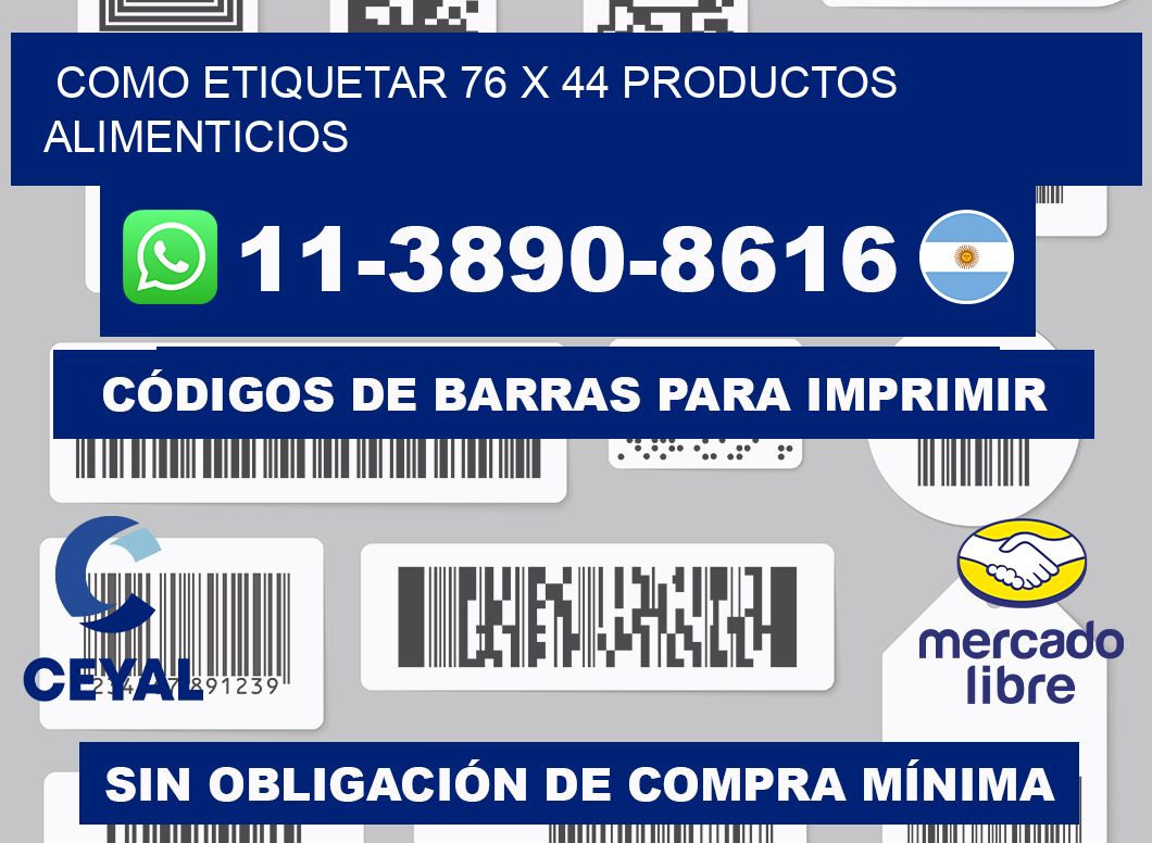 como etiquetar 76 x 44 productos alimenticios