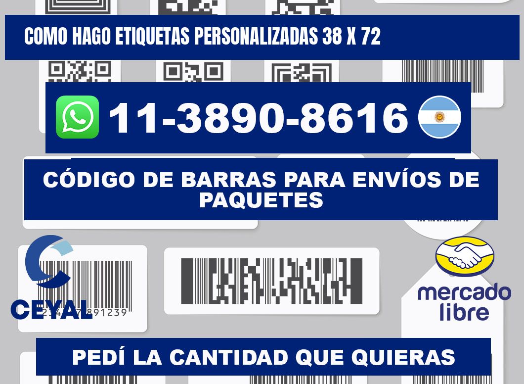 como hago etiquetas personalizadas 38 x 72