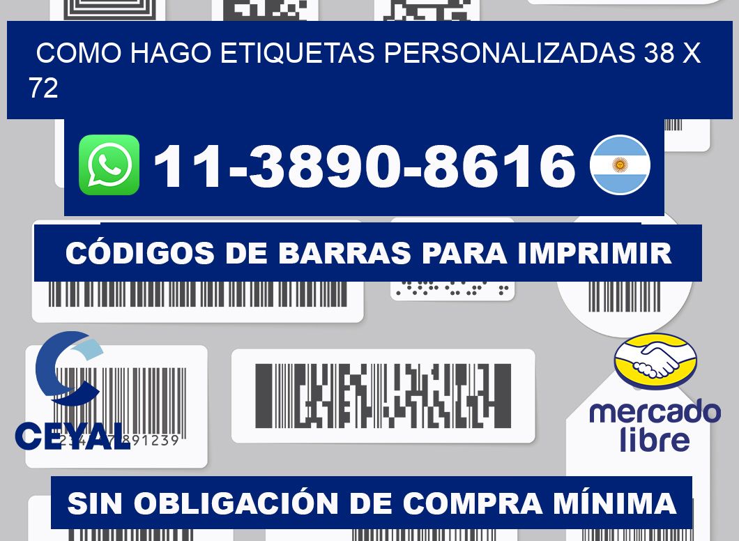 como hago etiquetas personalizadas 38 x 72