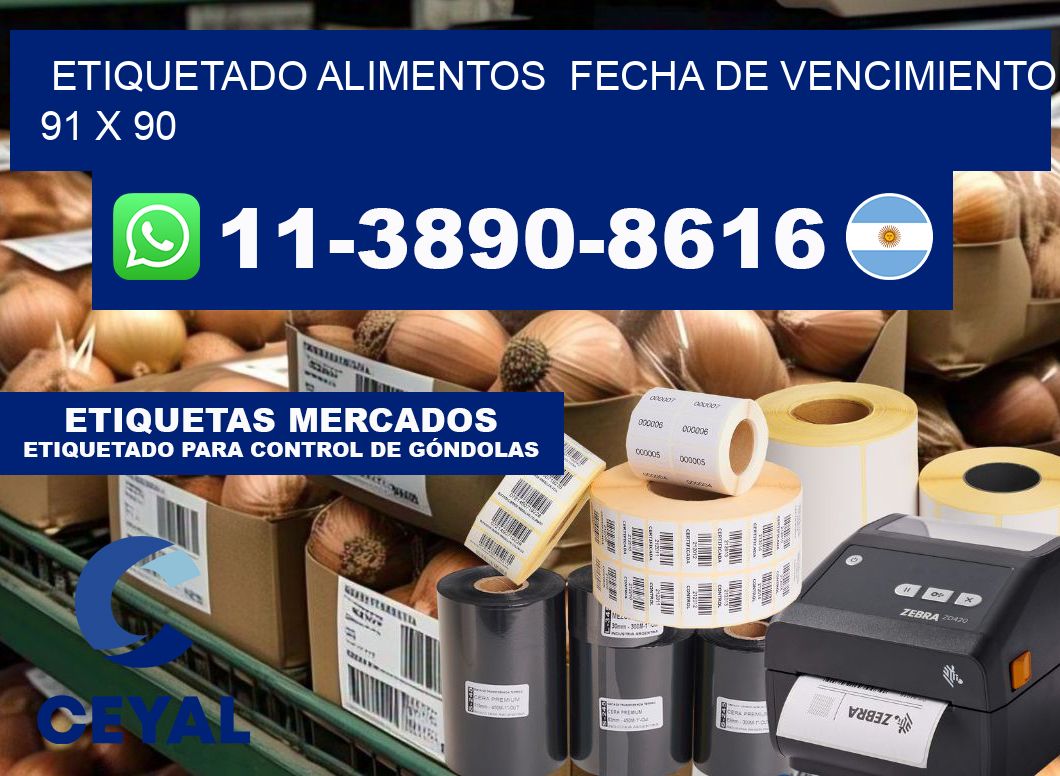 etiquetado alimentos  Fecha de vencimiento 91 x 90
