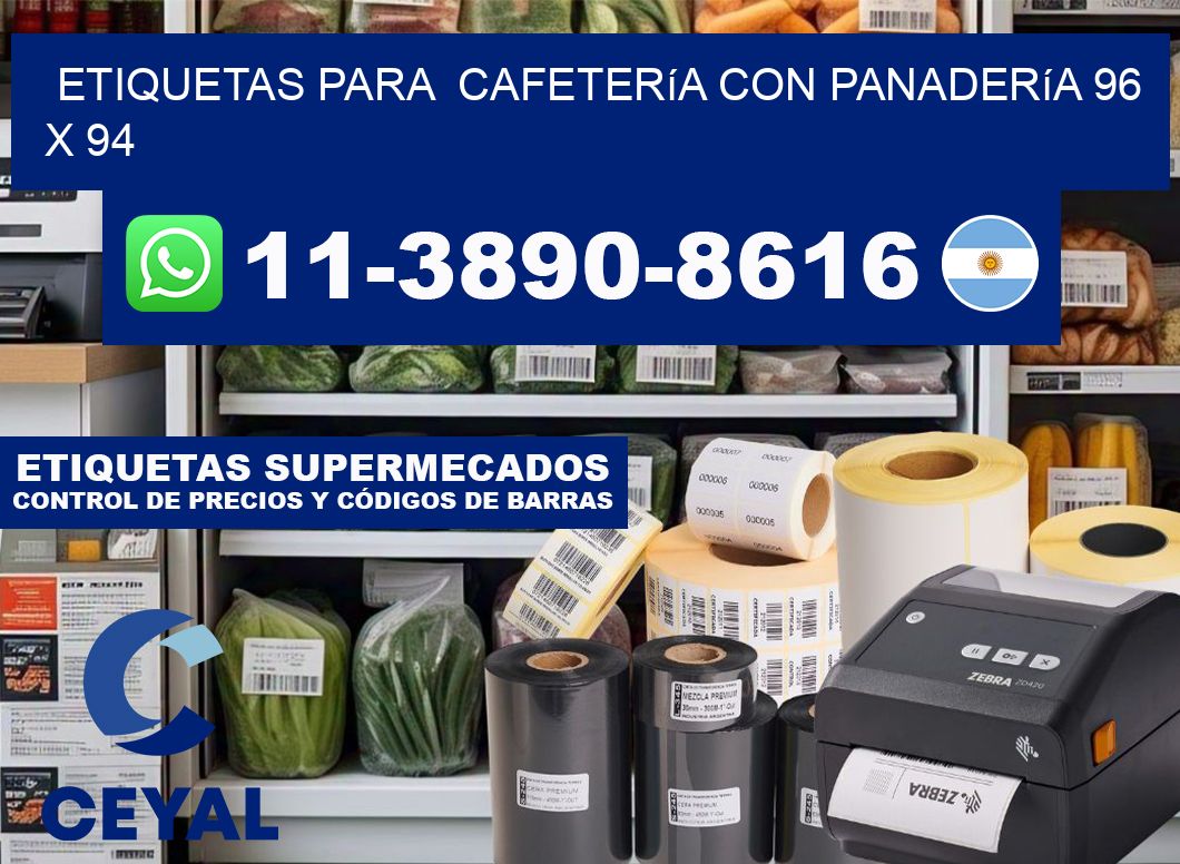 etiquetas para  Cafetería con panadería 96 x 94