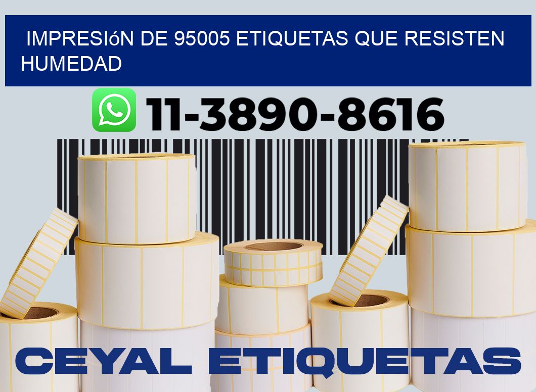 impresión de 95005 etiquetas que resisten humedad