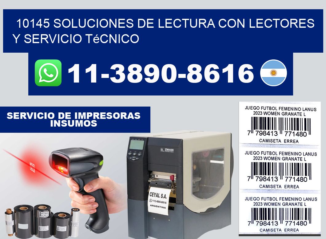 10145 Soluciones de lectura con lectores y Servicio Técnico