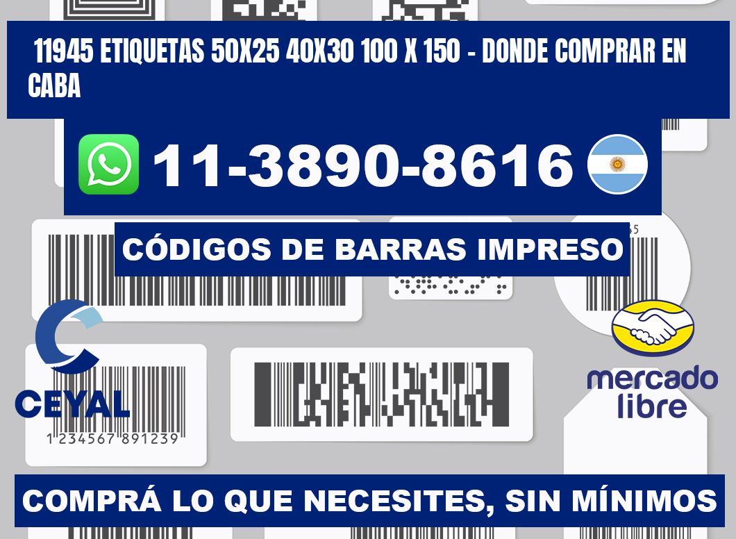 11945 etiquetas 50x25 40x30 100 x 150 - Donde Comprar en Caba