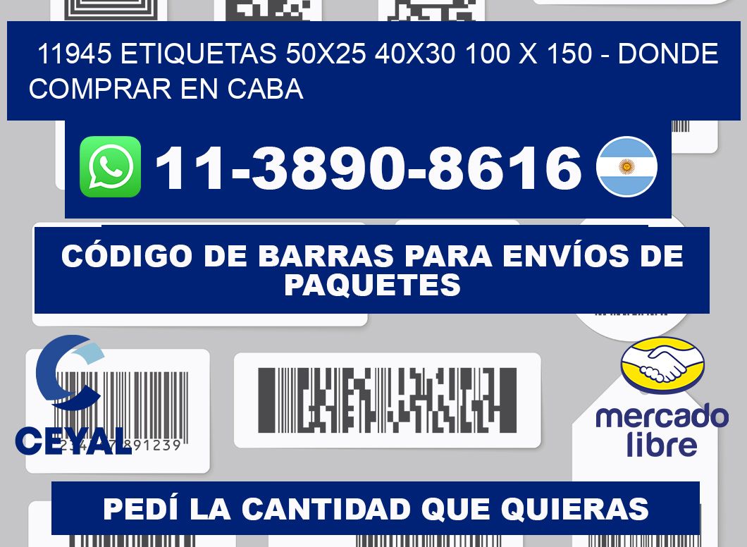 11945 etiquetas 50x25 40x30 100 x 150 - Donde Comprar en Caba
