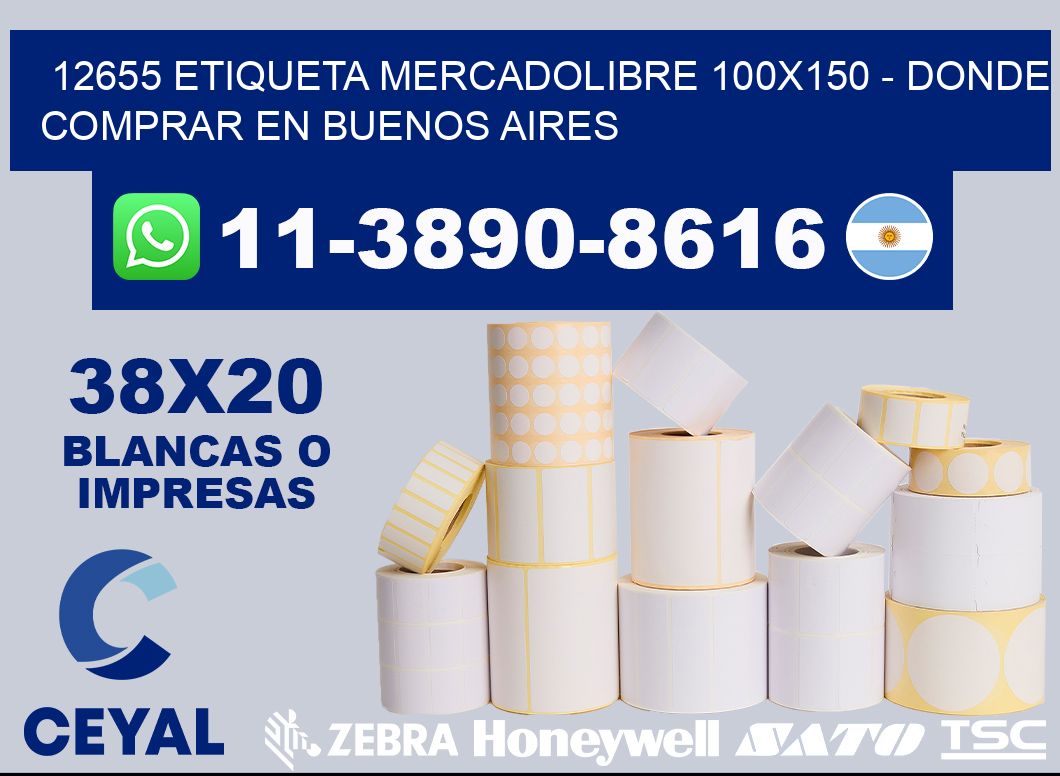 12655 etiqueta MercadoLibre 100x150 - Donde Comprar en Buenos Aires