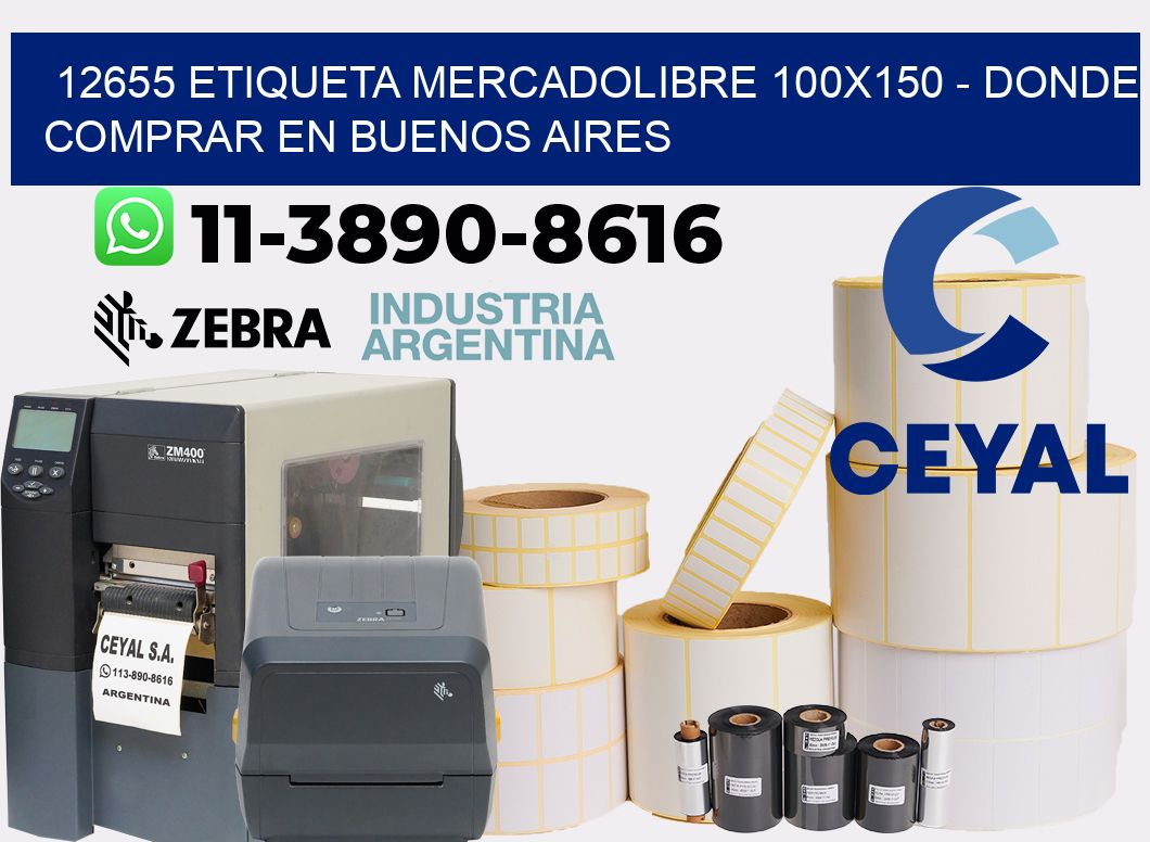 12655 etiqueta MercadoLibre 100x150 - Donde Comprar en Buenos Aires