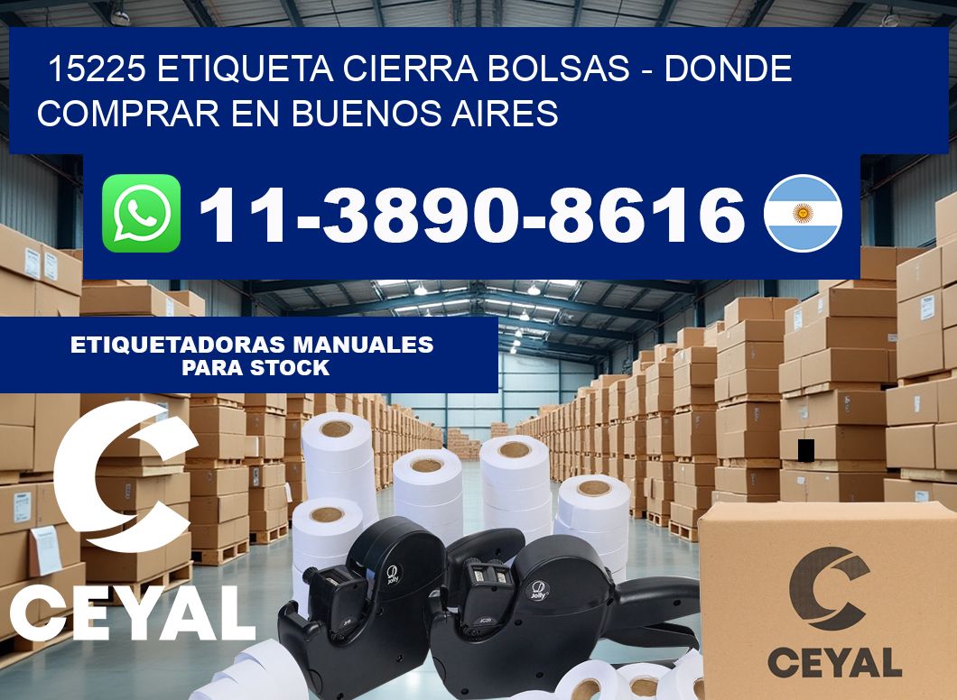 15225 etiqueta Cierra Bolsas – Donde Comprar en Buenos Aires