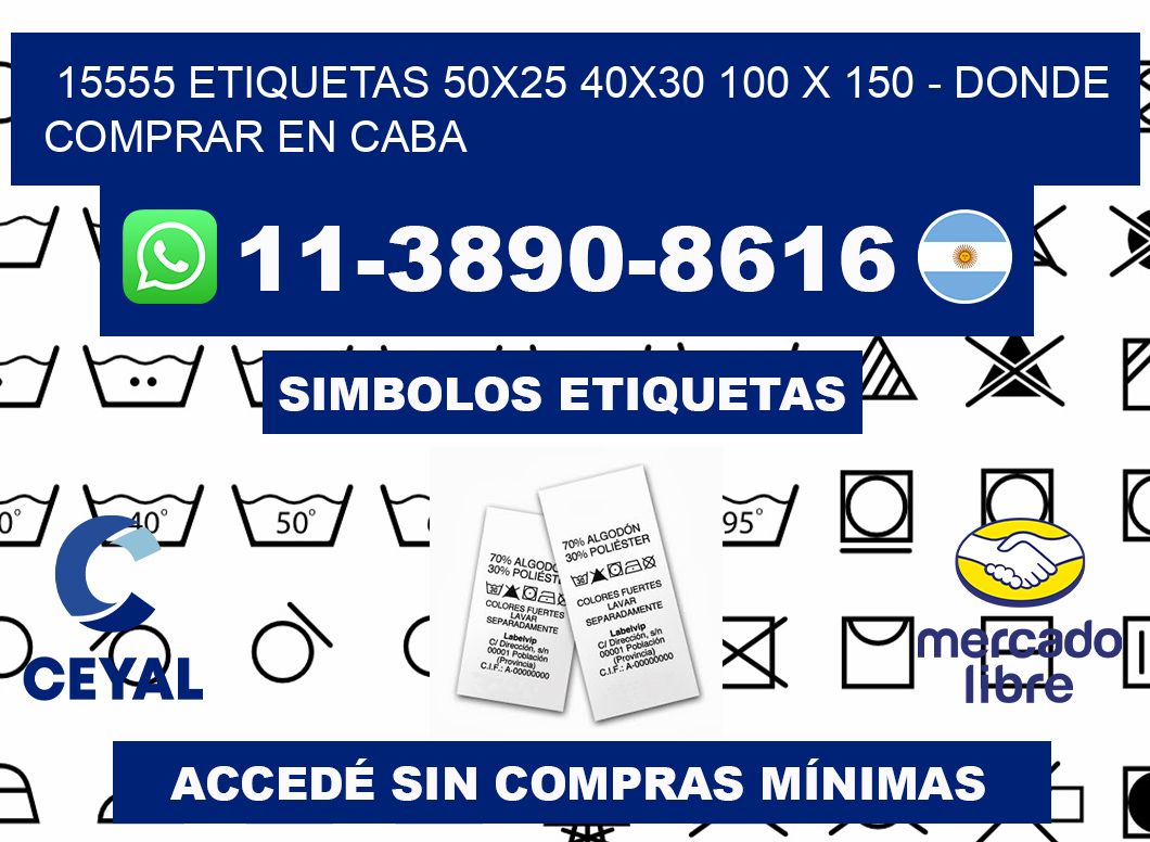 15555 etiquetas 50x25 40x30 100 x 150 - Donde Comprar en Caba