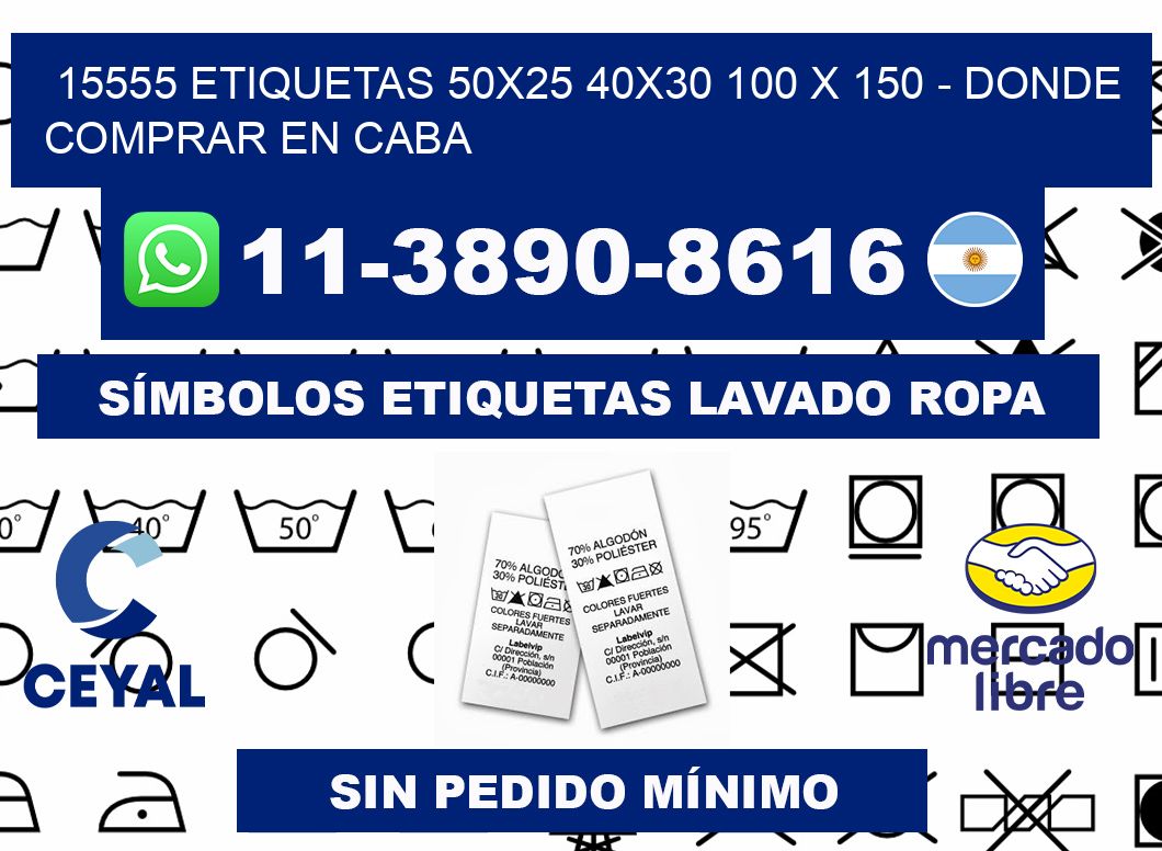 15555 etiquetas 50x25 40x30 100 x 150 - Donde Comprar en Caba