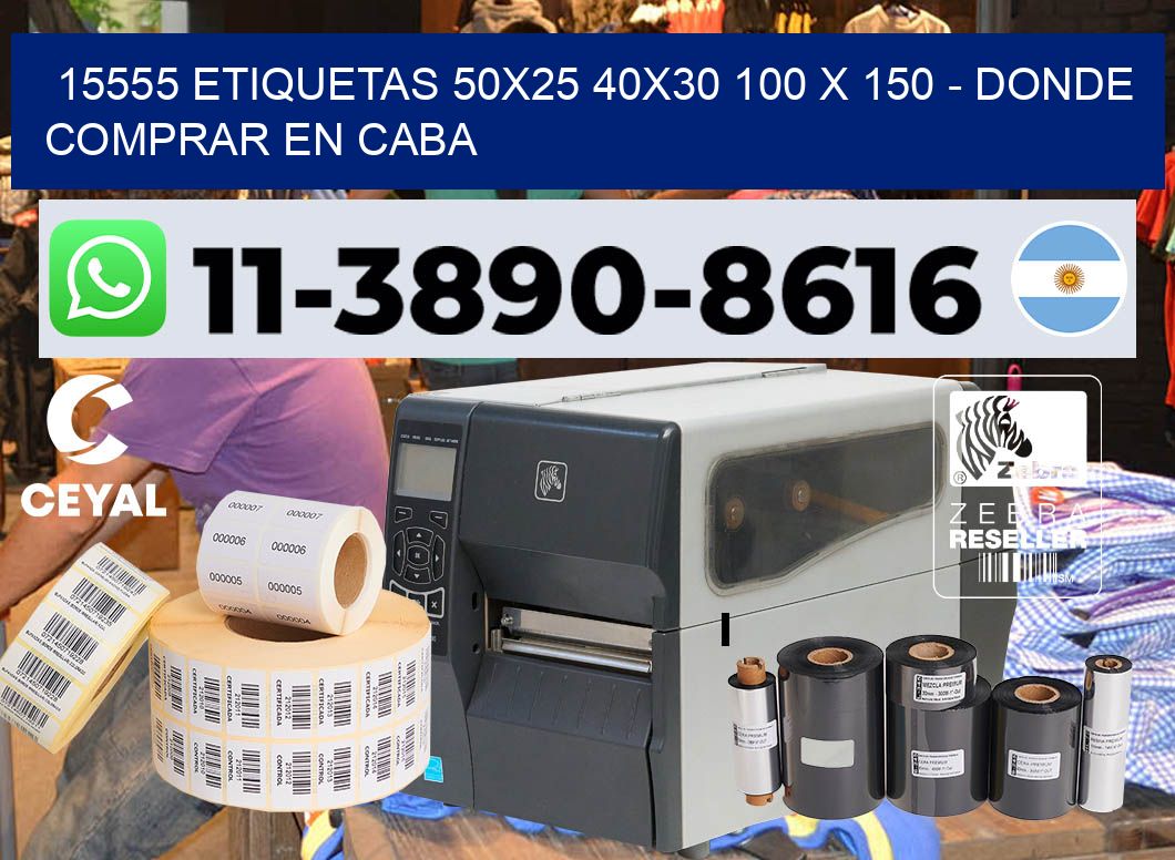 15555 etiquetas 50×25 40×30 100 x 150 – Donde Comprar en Caba
