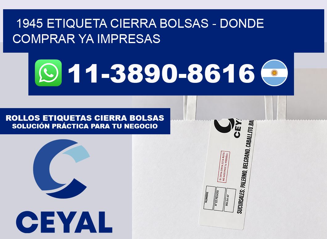 1945 etiqueta Cierra Bolsas – Donde Comprar ya impresas
