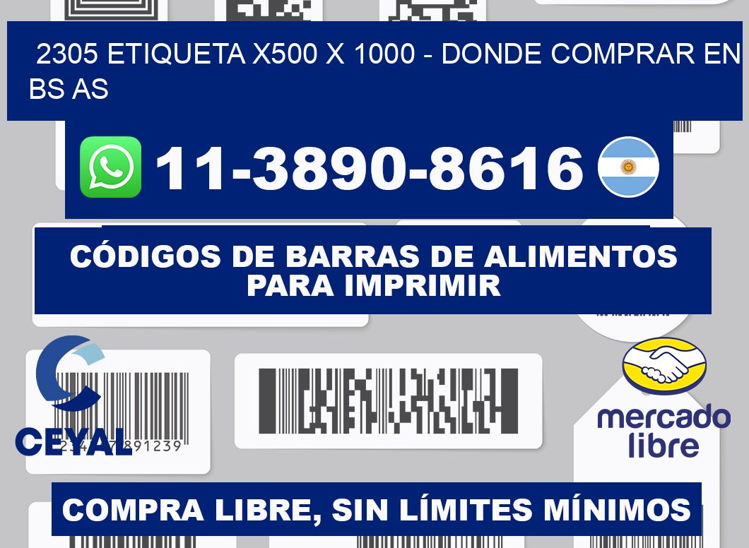 2305 etiqueta x500 x 1000 - Donde Comprar en bs as