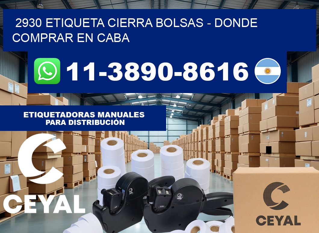 2930 etiqueta Cierra Bolsas – Donde Comprar en Caba