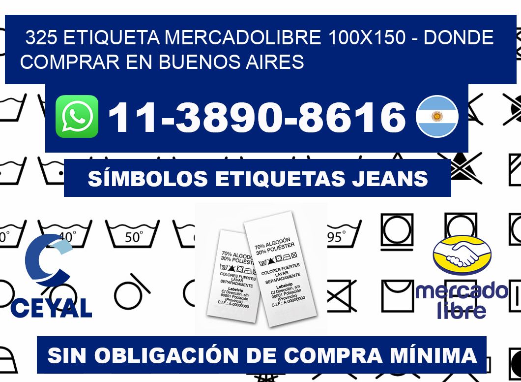 325 etiqueta MercadoLibre 100x150 - Donde Comprar en Buenos Aires