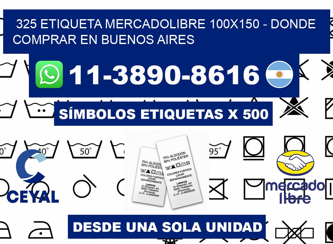 325 etiqueta MercadoLibre 100x150 - Donde Comprar en Buenos Aires