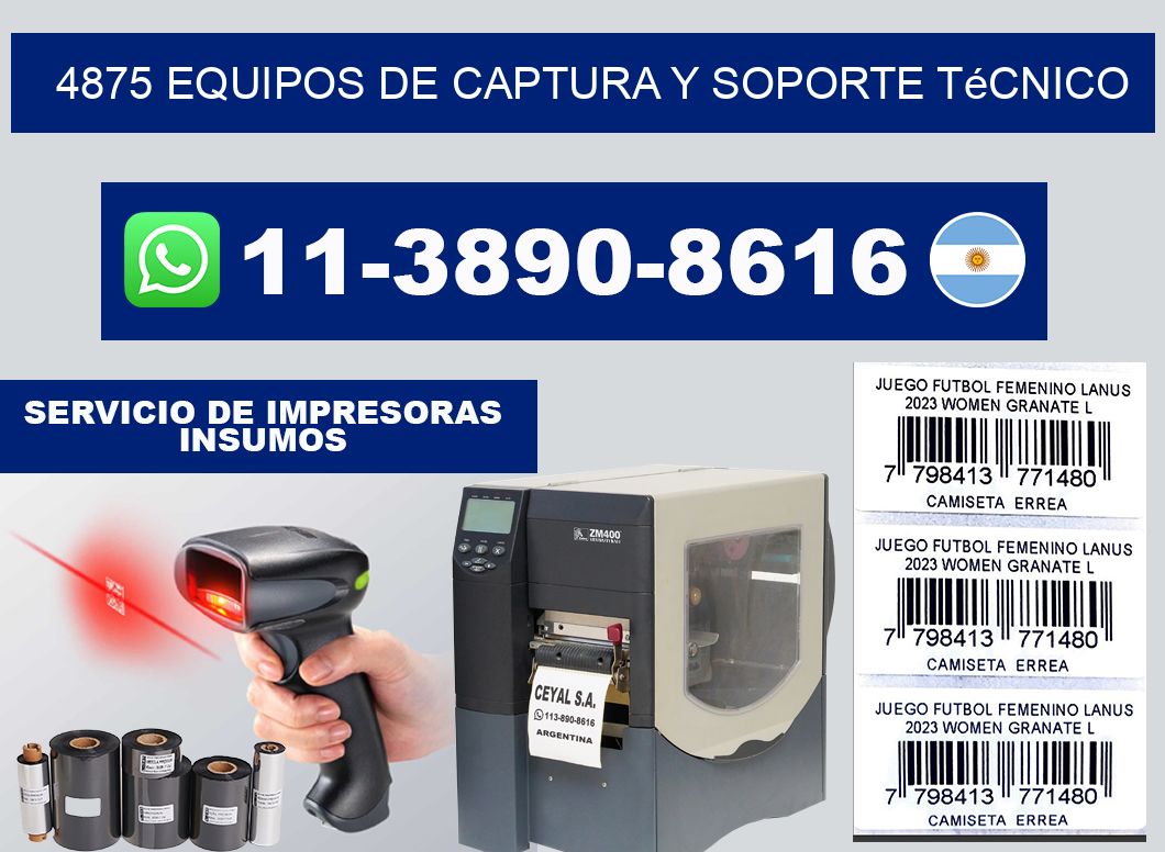 4875 Equipos de Captura y Soporte Técnico