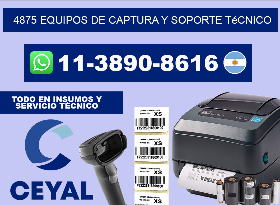4875 Equipos de Captura y Soporte Técnico
