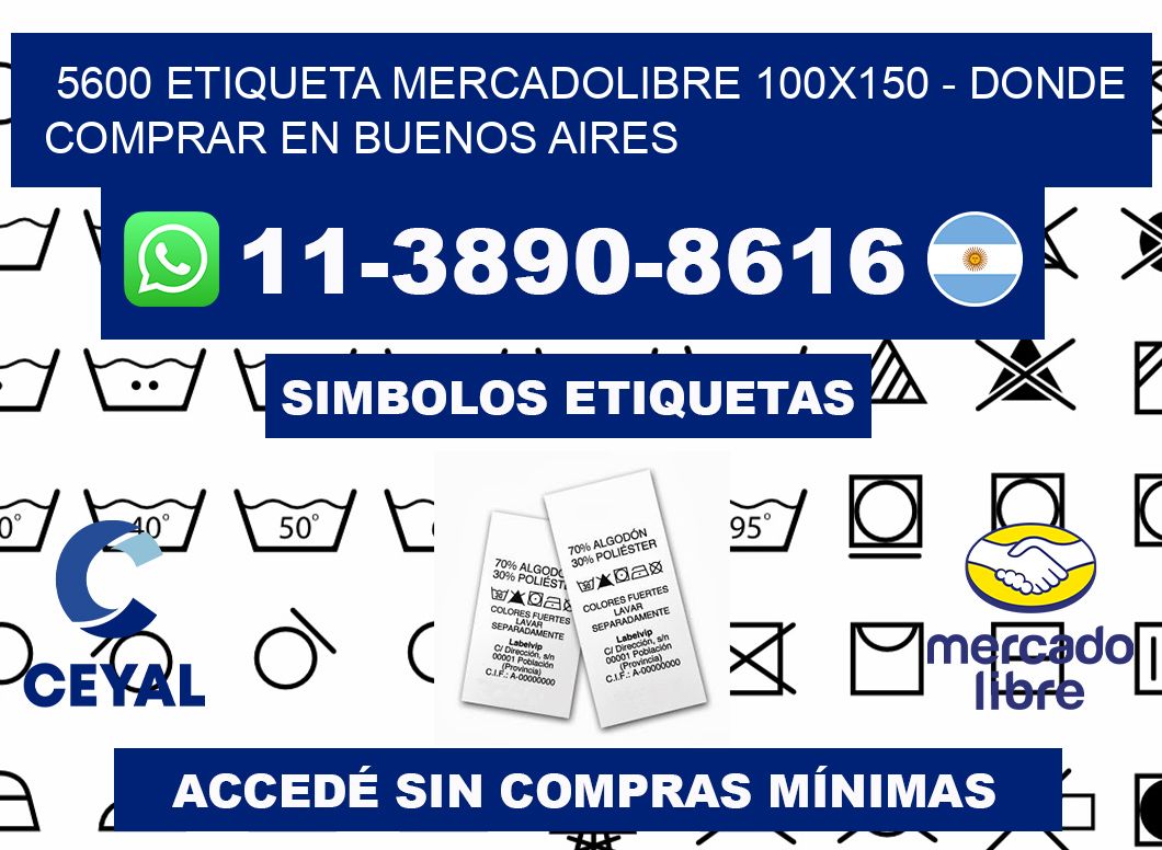 5600 etiqueta MercadoLibre 100x150 - Donde Comprar en Buenos Aires