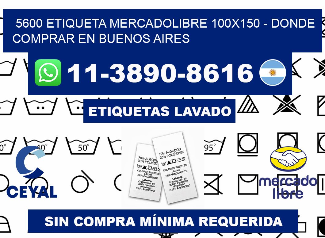 5600 etiqueta MercadoLibre 100x150 - Donde Comprar en Buenos Aires