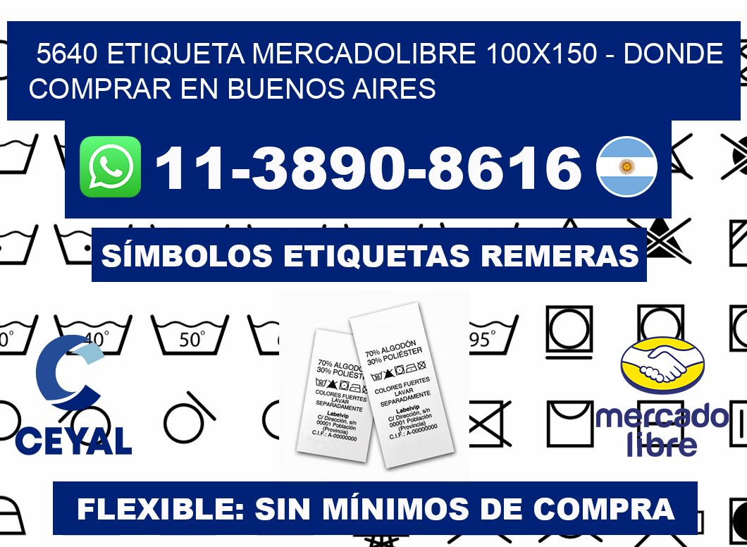 5640 etiqueta MercadoLibre 100x150 - Donde Comprar en Buenos Aires