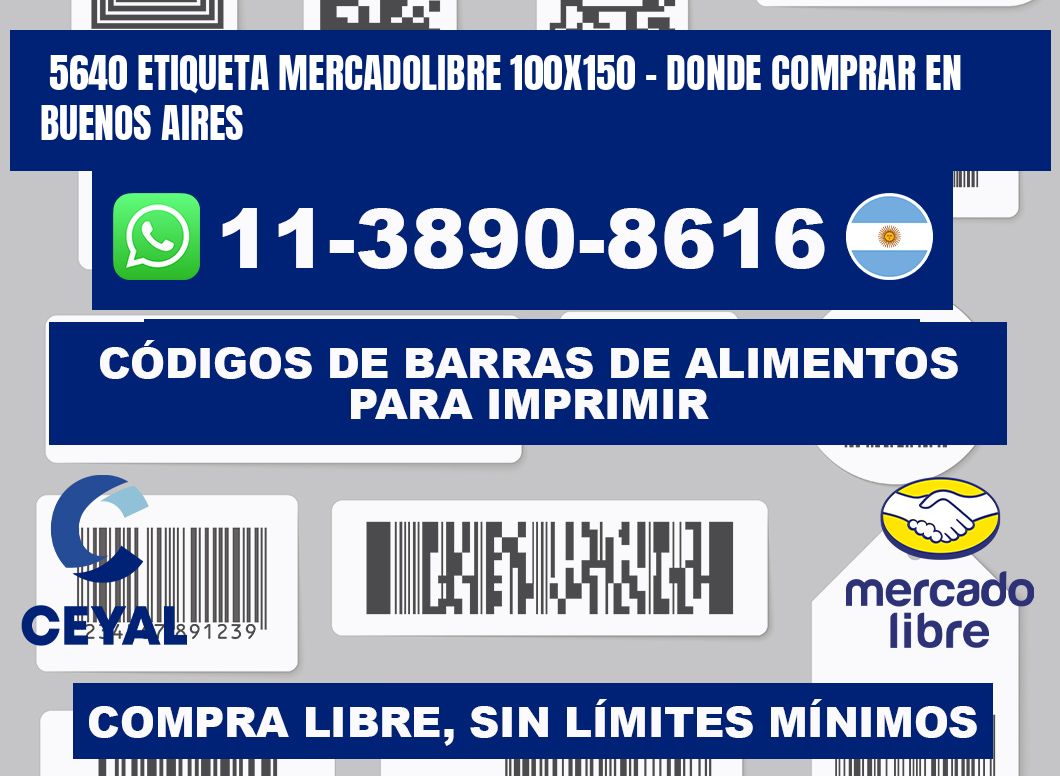 5640 etiqueta MercadoLibre 100x150 - Donde Comprar en Buenos Aires