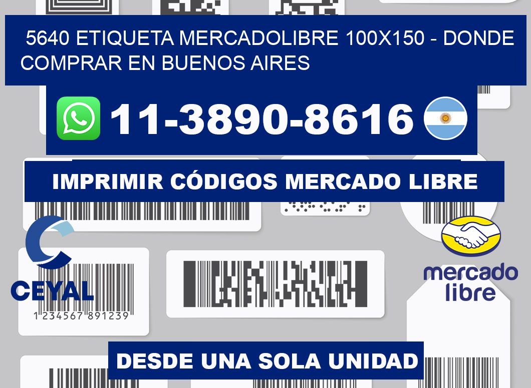 5640 etiqueta MercadoLibre 100x150 - Donde Comprar en Buenos Aires