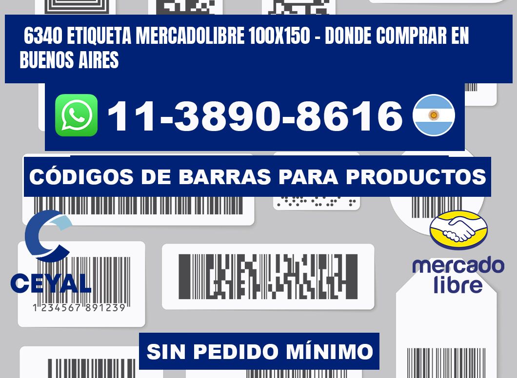 6340 etiqueta MercadoLibre 100x150 - Donde Comprar en Buenos Aires