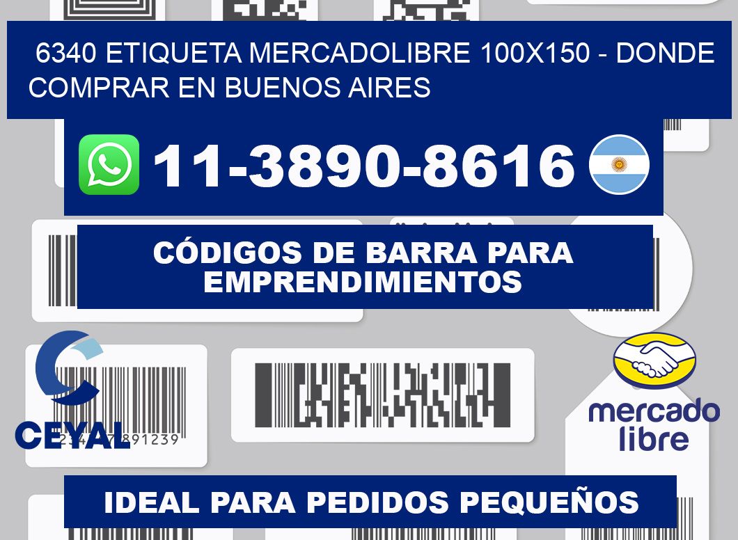 6340 etiqueta MercadoLibre 100x150 - Donde Comprar en Buenos Aires