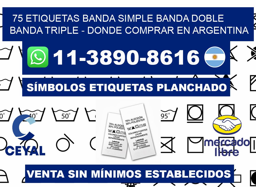 75 etiquetas banda simple banda doble banda triple - Donde Comprar en Argentina