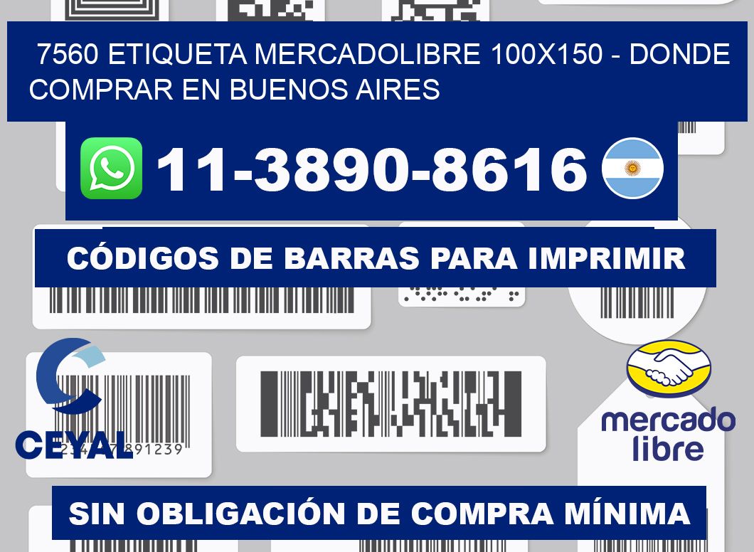 7560 etiqueta MercadoLibre 100x150 - Donde Comprar en Buenos Aires
